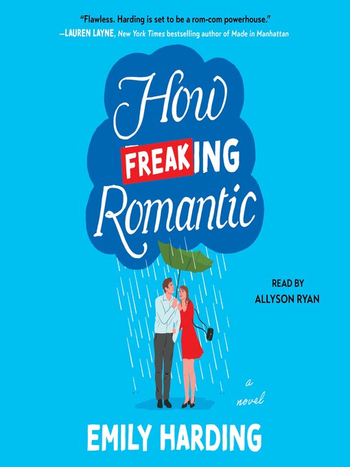 Title details for How Freaking Romantic by Emily Harding - Wait list